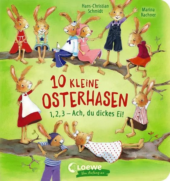 10 kleine Osterhasen 1, 2, 3 - Ach, du dickes Ei!