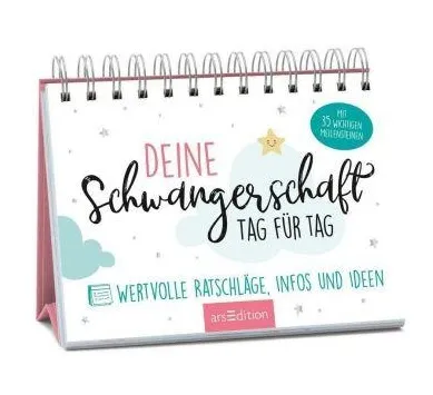 Stellkalender Deine Schwangerschaft, Tag für Tag