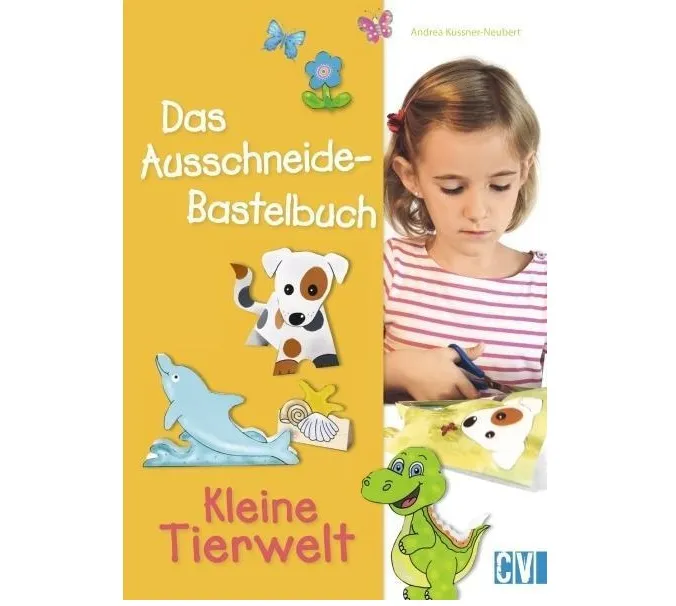 Das Ausschneide-Bastelbuch Kleine Tierwelt