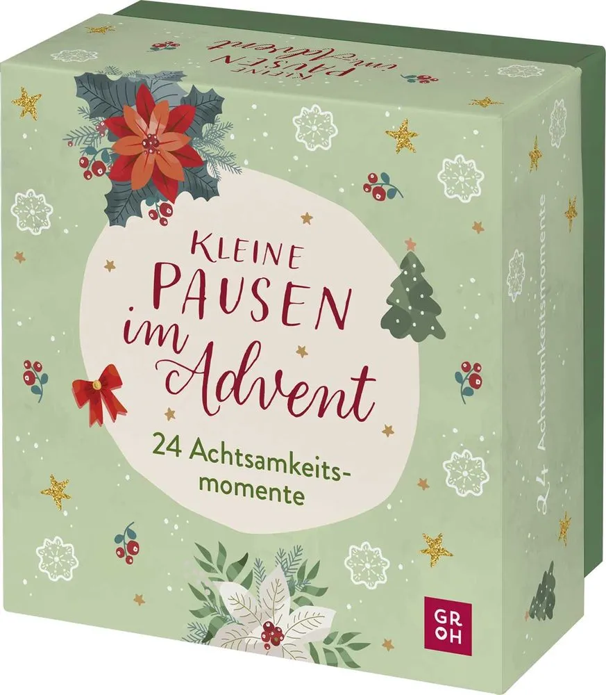 Kleine Pausen im Advent - 24 Achtsamkeitsmomente