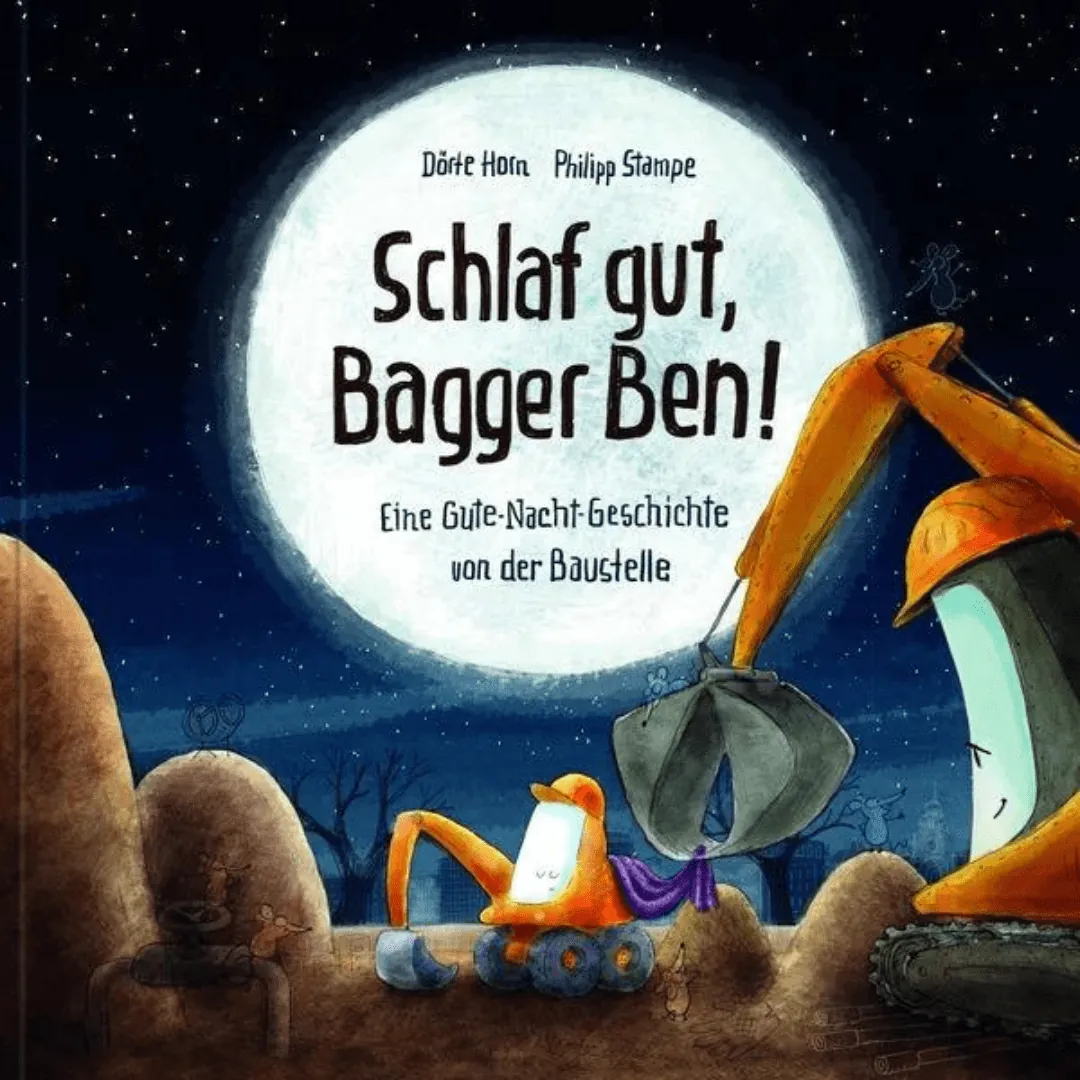 Buch "Schlaf Gut, Bagger Ben"