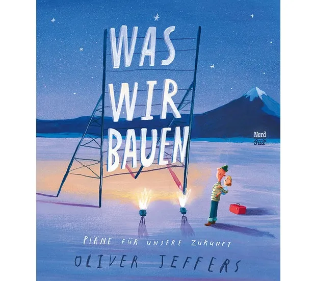 Was wir bauen - Pläne für unsere Zukunft